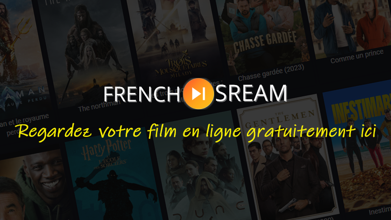 Sélection de films sur Frenchstream